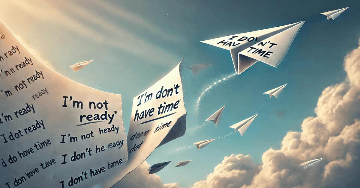 Paper airplanes made from excuses like ‘I’m not ready’ and ‘I don’t have time’ flying away into the sky, symbolizing releasing excuses and moving forward.