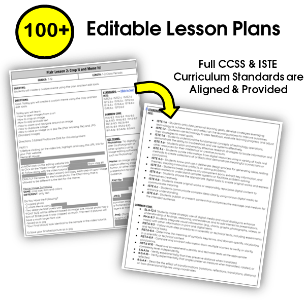 Curriculum Features - Free Updates Lessons 100 plus Lessons 100 percent digital Editable Lesson Plans ISTE Common Core STEM Certified