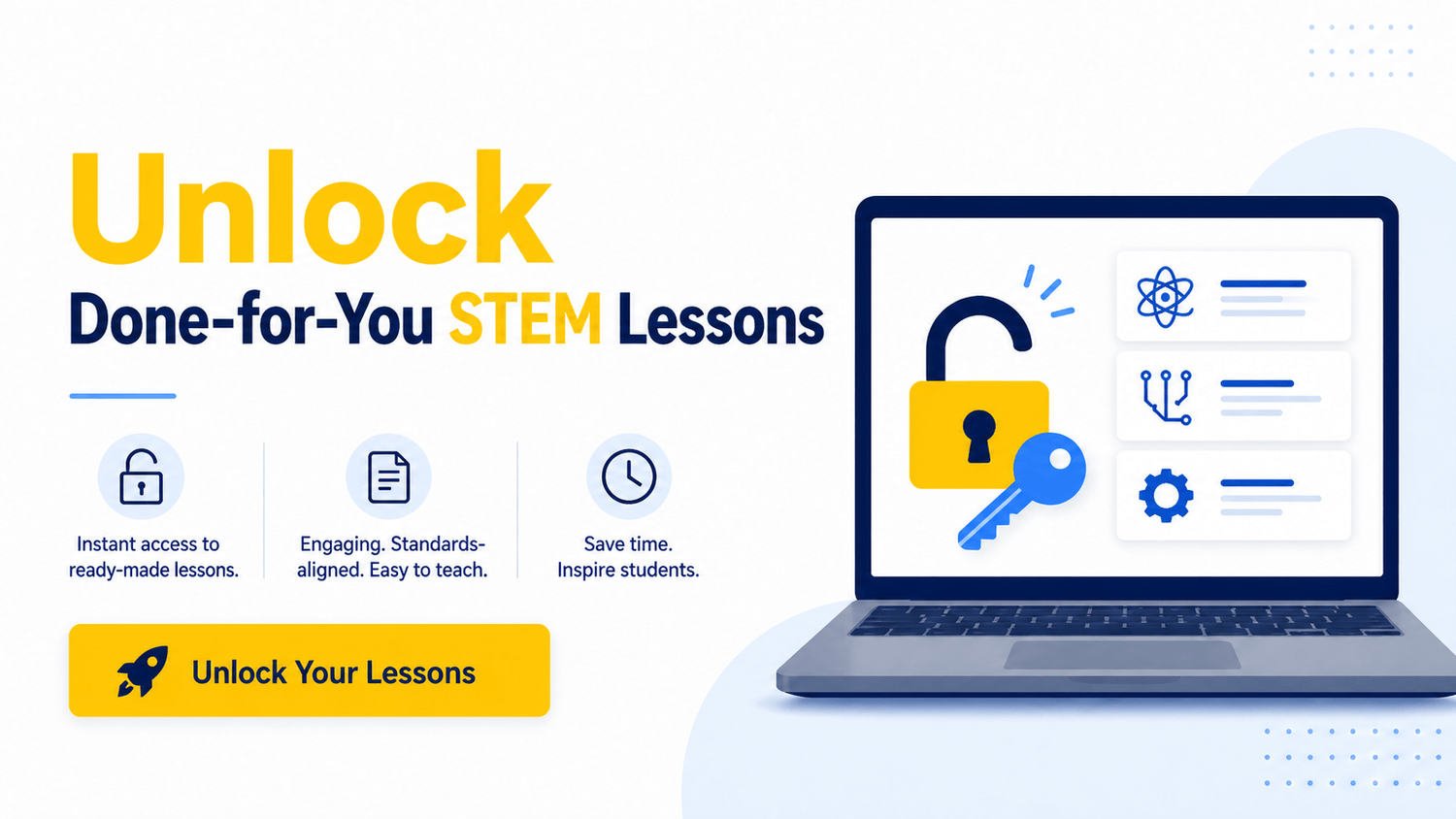 Unlock Done for you STEM Lessons - Instant Access - Save Time - Easy to teach.