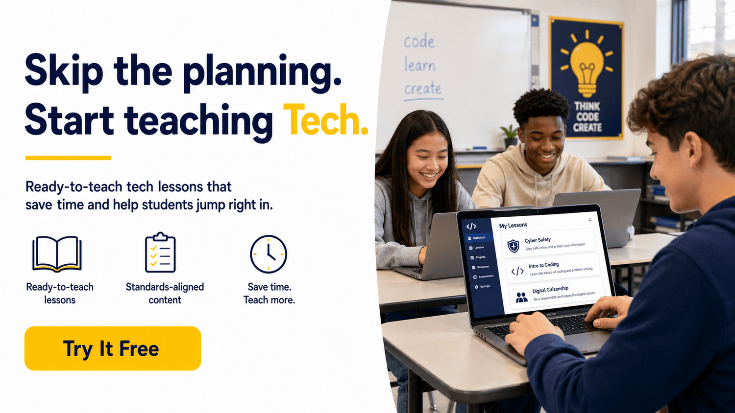 Skip the planning. Start teaching Tech - Explore Ready-Made Lessons