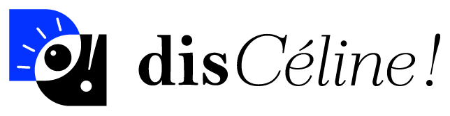 dis Céliné
