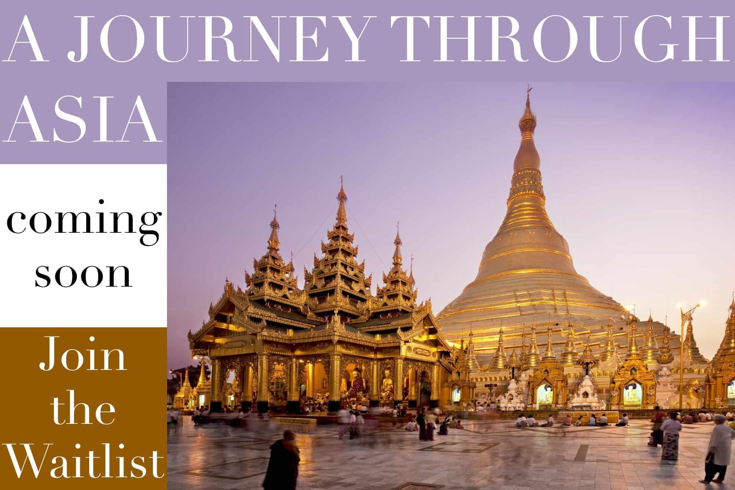 A journey through Asia