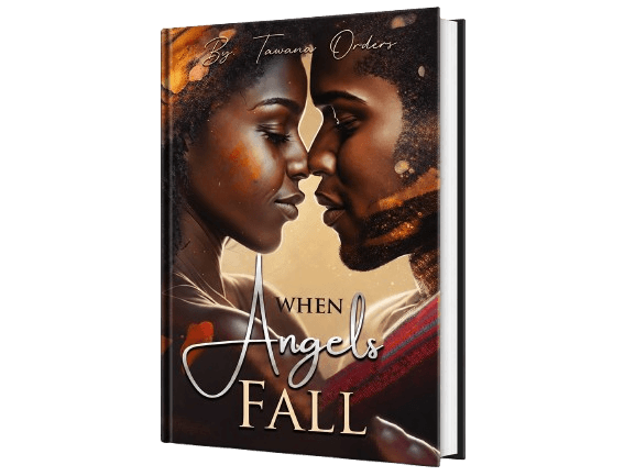 When Angels Fall by Tawana Orders