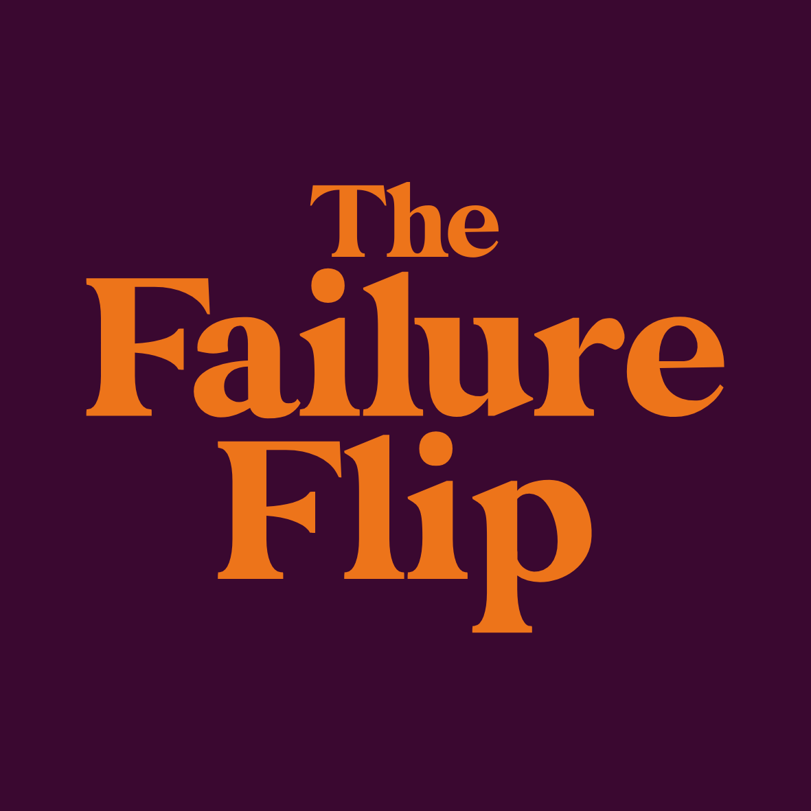 The Failure Flip Homepage