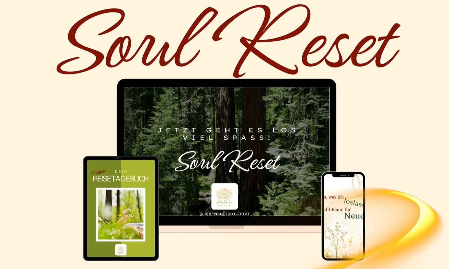 Soul Reset – Dein wundervolles Erlebnis für Loslassen & Neubeginn