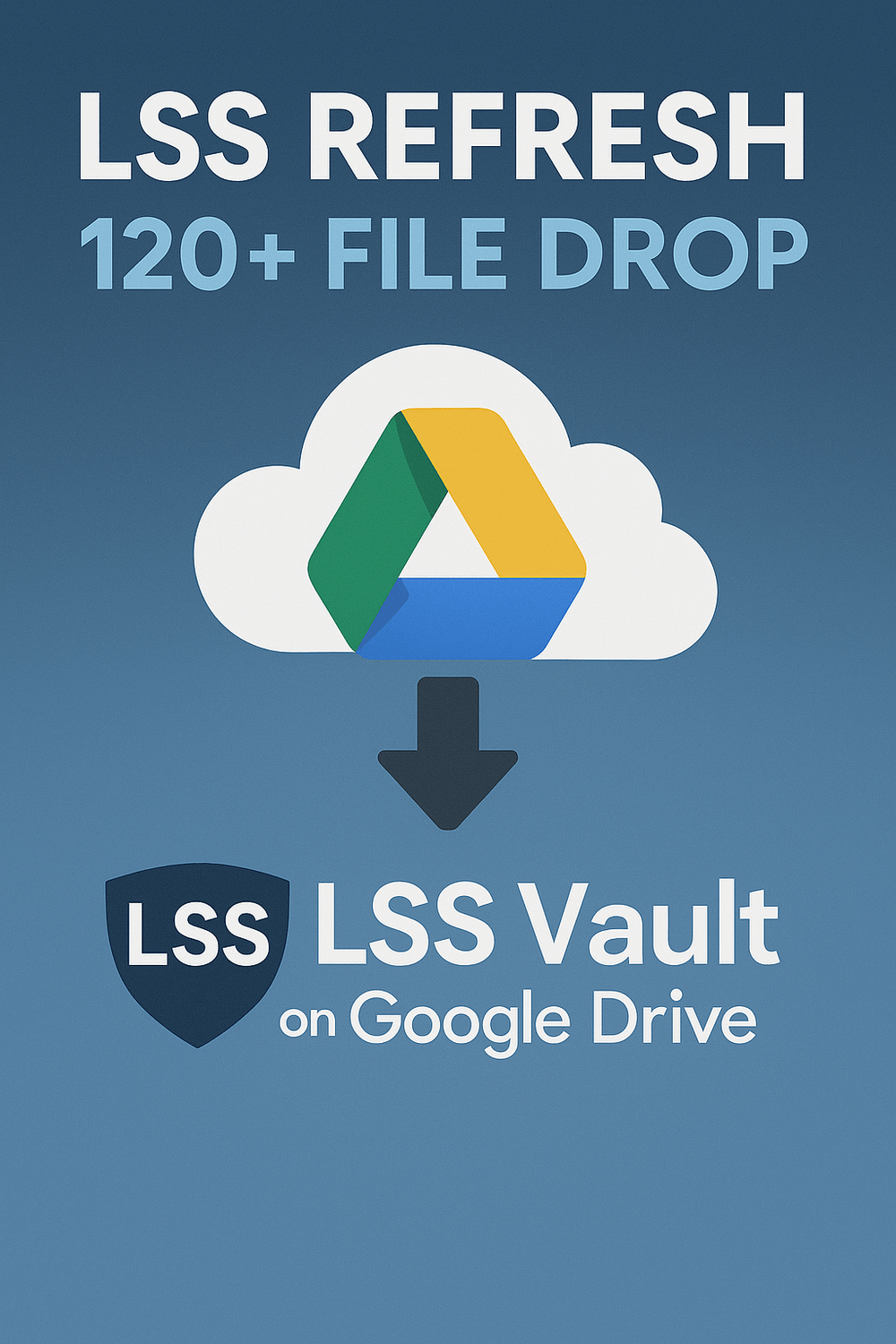 Go to LSS Refresh Vault