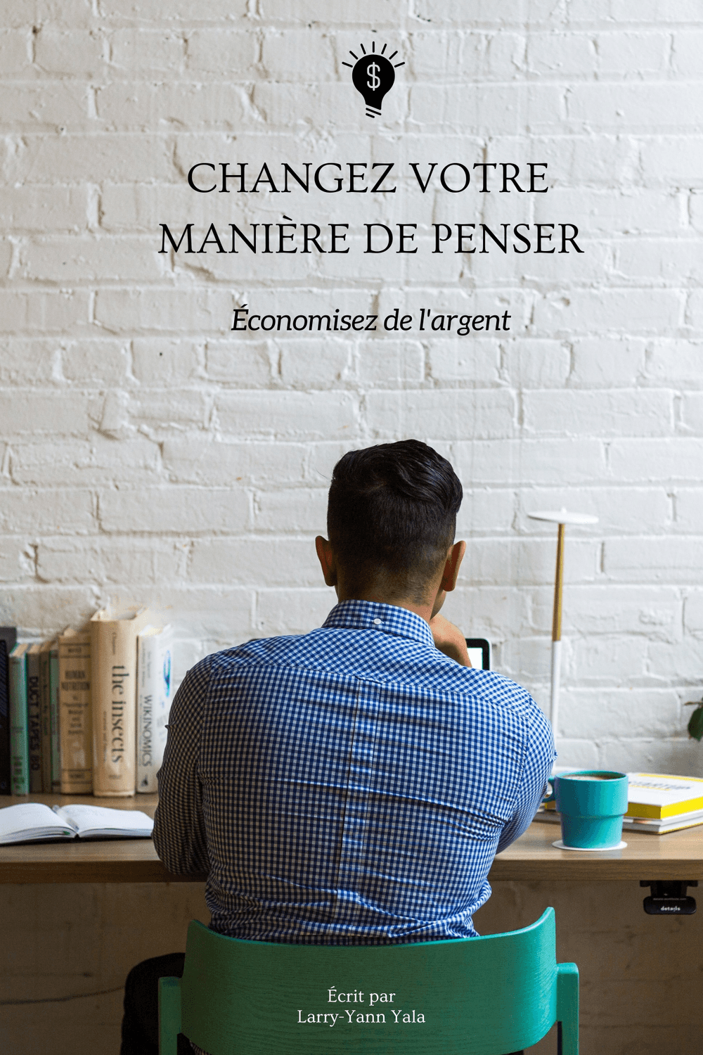 Changez votre manière de penser