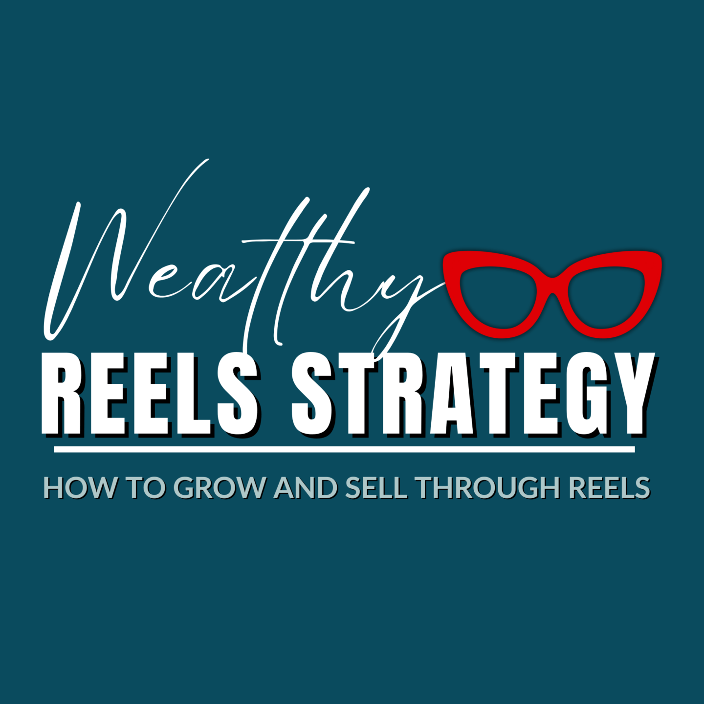 Wealthy Reels Strategy