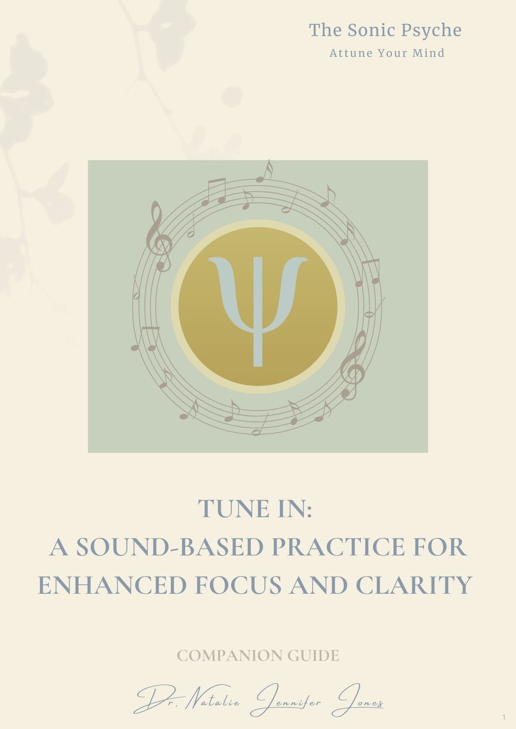 Cover of ‘Tune In’ companion guide — a sound-based practice for enhanced focus and clarity, by Dr. Natalie Jennifer Jones.