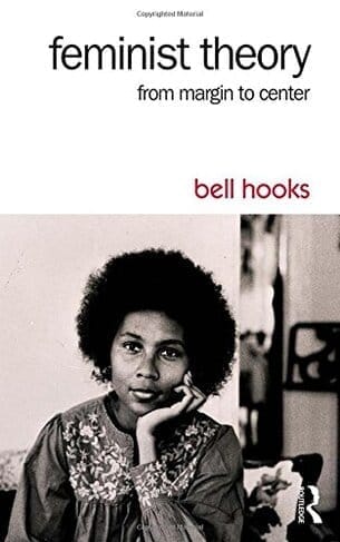 FEMINIST THEORY WRITTEN BY BELL HOOKS
