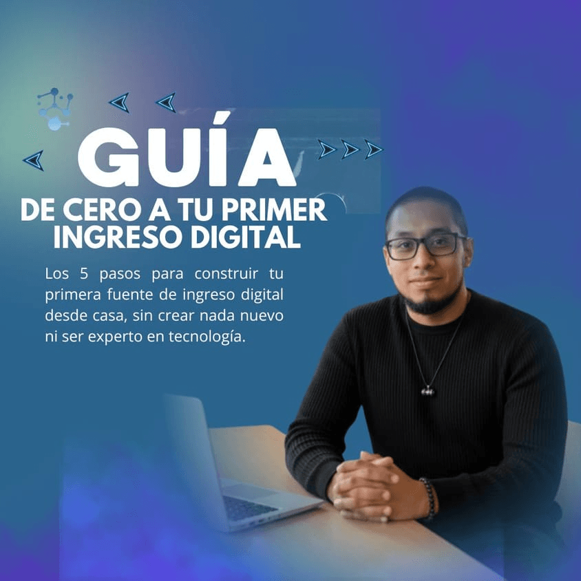 📘MI GUÍA GRATIS "De 0 a tu primer ingreso Digital