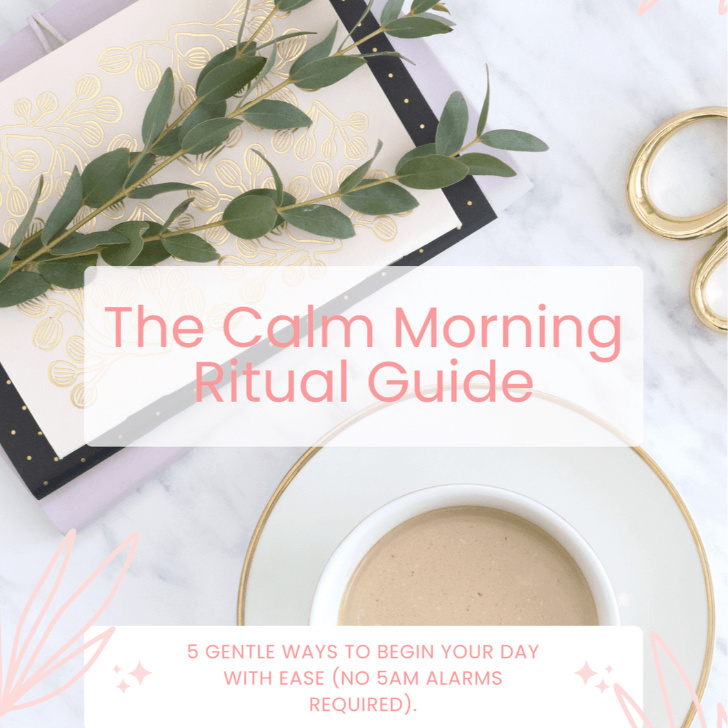 The Calm Morning Ritual Guide
