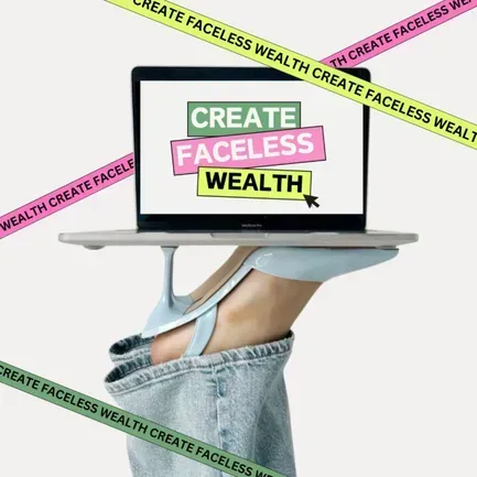Create Faceless Wealth