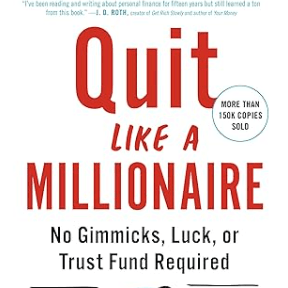 Quit Like a Millionaire by Kristy Shen & Bryce Leung