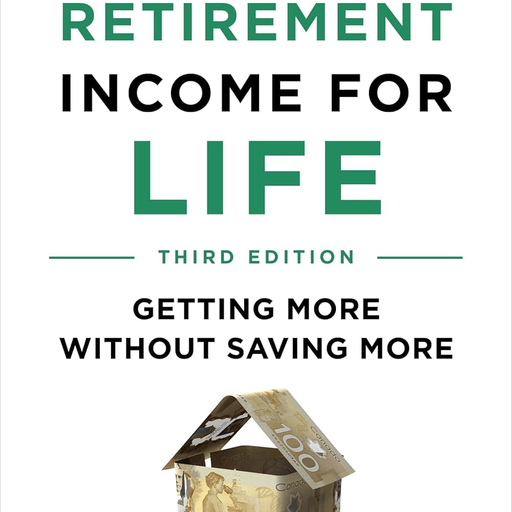 🇨🇦 Retirement Income for Life by Fred Vettese