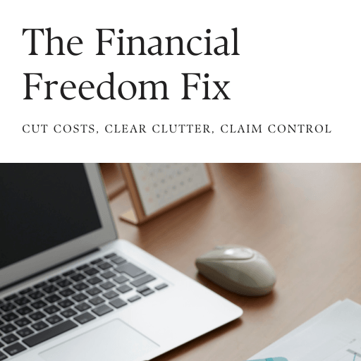 The Financial Freedom Fix