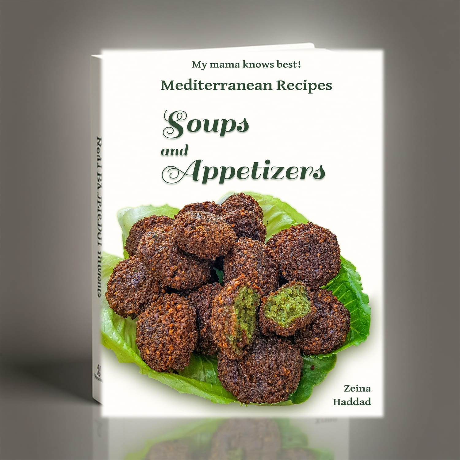 Soups and Appetizer book by Zeina Haddad