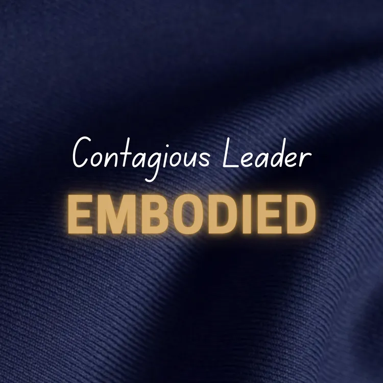 Navy textured background with white and gold writing 'Contagious Leader Embodied