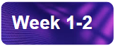 Week 1-2