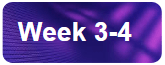 Week 3-4