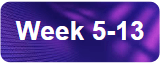 Week 5-13