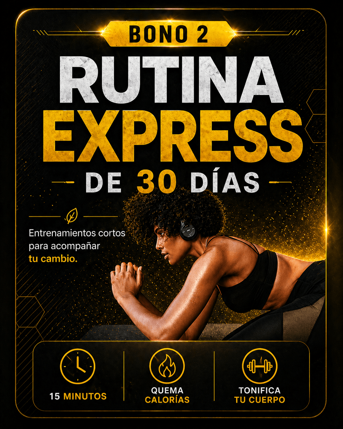 Rutina express en casa