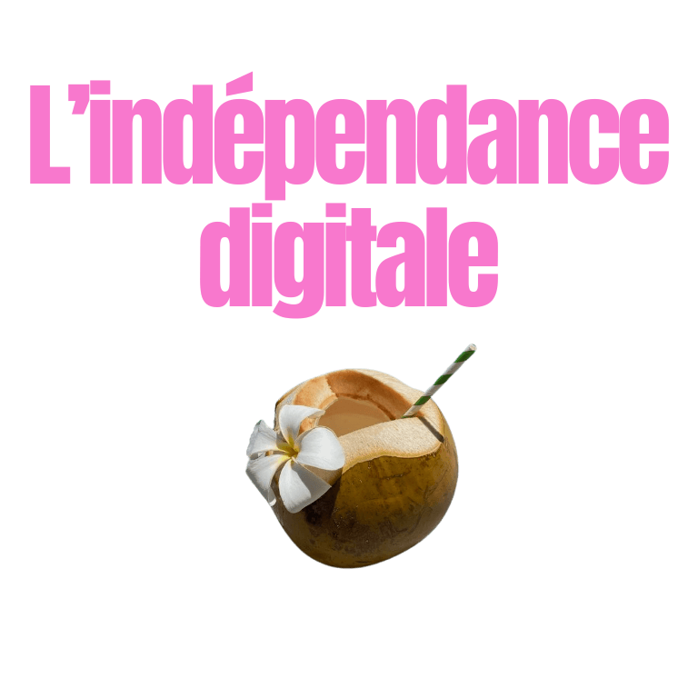  L'indépendance numérique (A)
