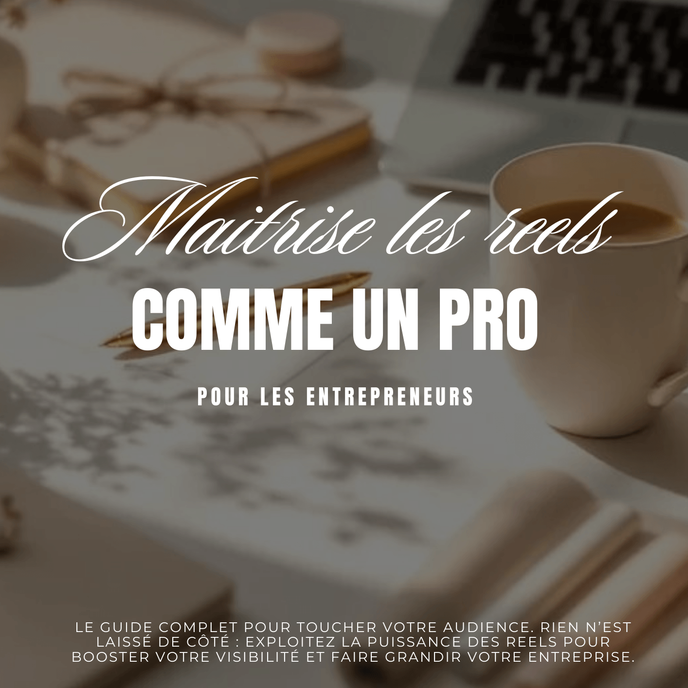 Maîtriser les Reels comme un pro