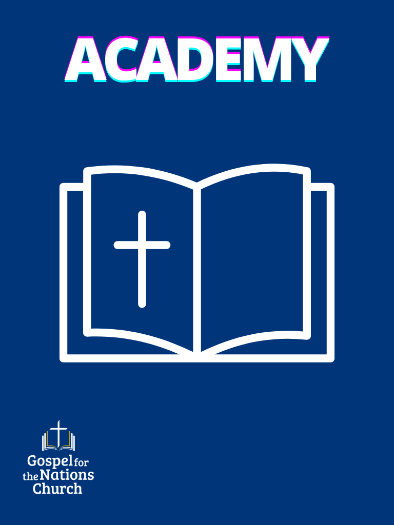 Gospel for the Nations Church (GNC) - Academy New Testament