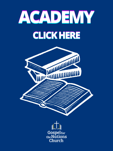 Gospel for the Nations Church (GNC) - Academy Old Testament