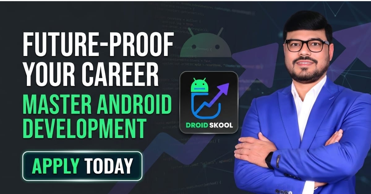 Mobile App Training in India Guide by Nikkhil Rai Founder of Droid Skool