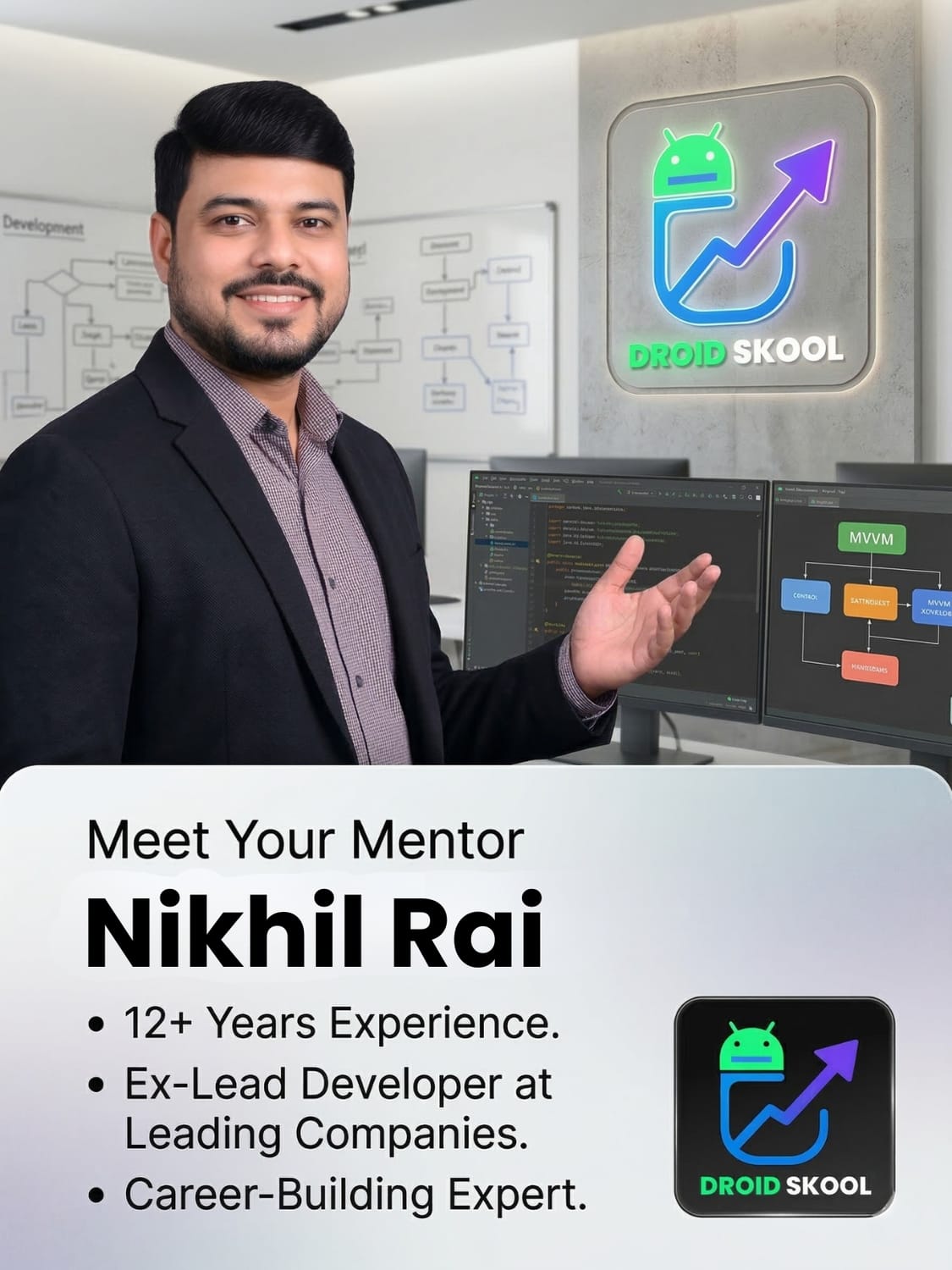 Nikhil Rai @ Droid Skool | Android Developer Coach