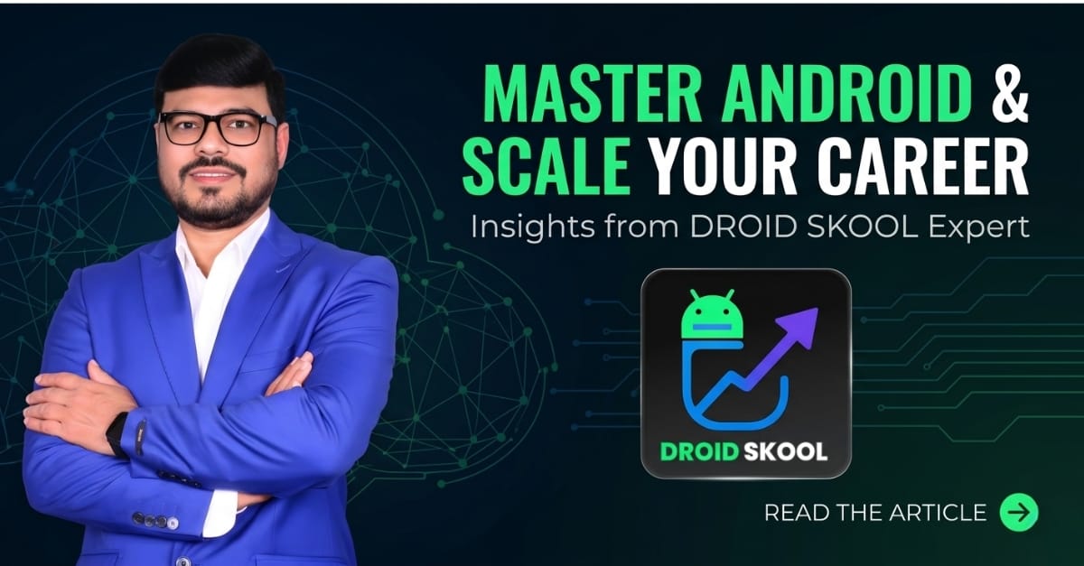 “Android roadmap infographic showing step-by-step journey from Kotlin basics to building real apps and becoming a job-ready Android developer, with a mentor figure guiding the path — Nikkhil Rai | Droid Skool”