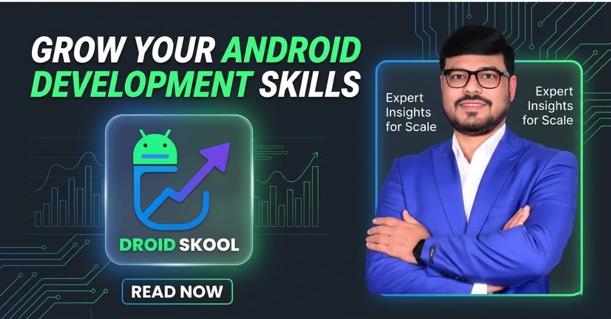 How Nikhil Rai Helps Developers Become Job-Ready Android Developers | Nikhil Rai | Droid Skool | Android Development Mentor guiding aspiring Android Developers with practical Android + AI learning, real-world projects, Kotlin, Jetpack Compose, and industry-focused roadmap