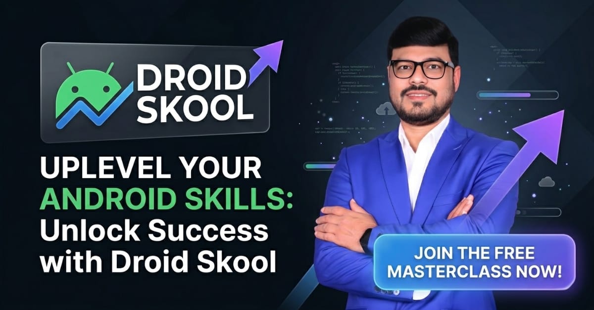 Best Kotlin Course for Android – Complete Roadmap to Become a Job-Ready Android Developer, Kotlin learning path, Android Studio, Jetpack Compose, MVVM Architecture, Android career growth guide by Nikhil Rai | Droid Skool