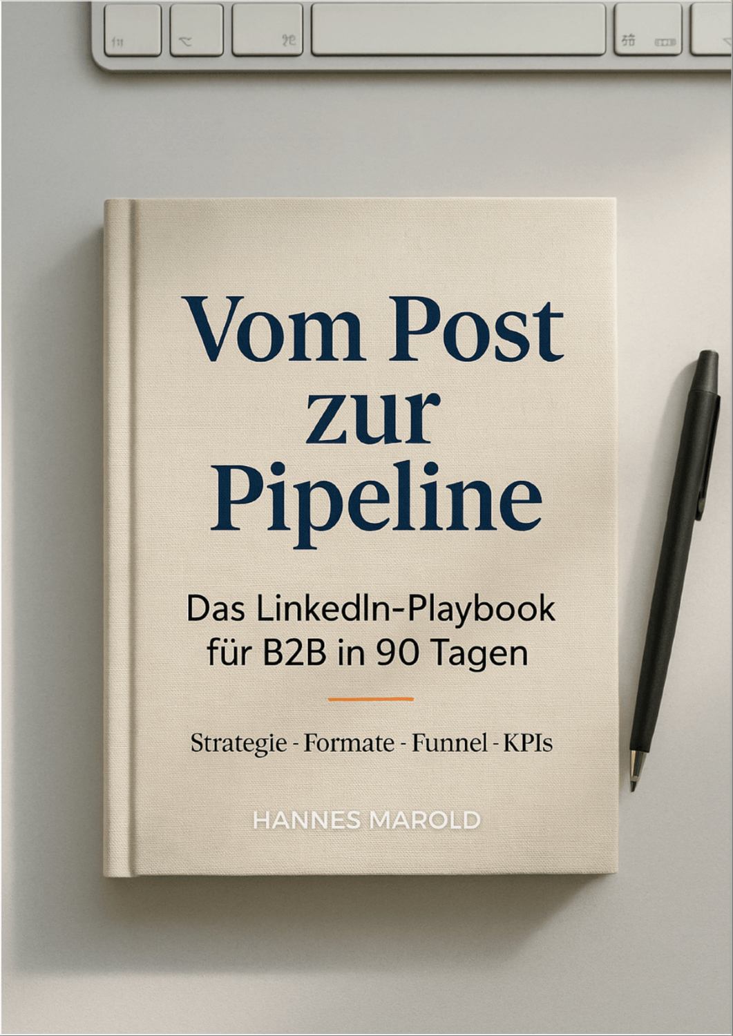 Vom Post zur Pipeline- Das LinkedIn-Playbook für B2B in 90 Tagen