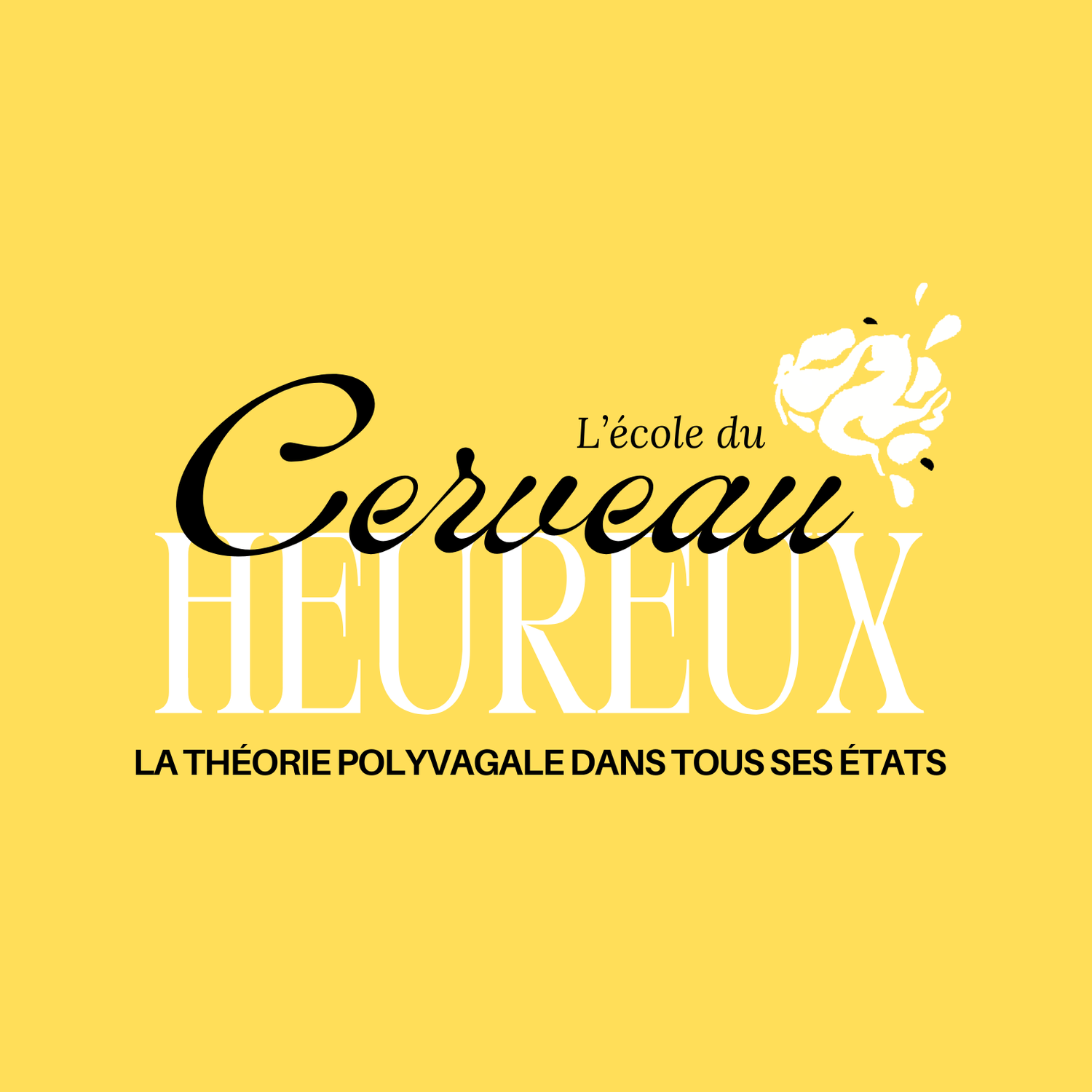 L'École du Cerveau Heureux