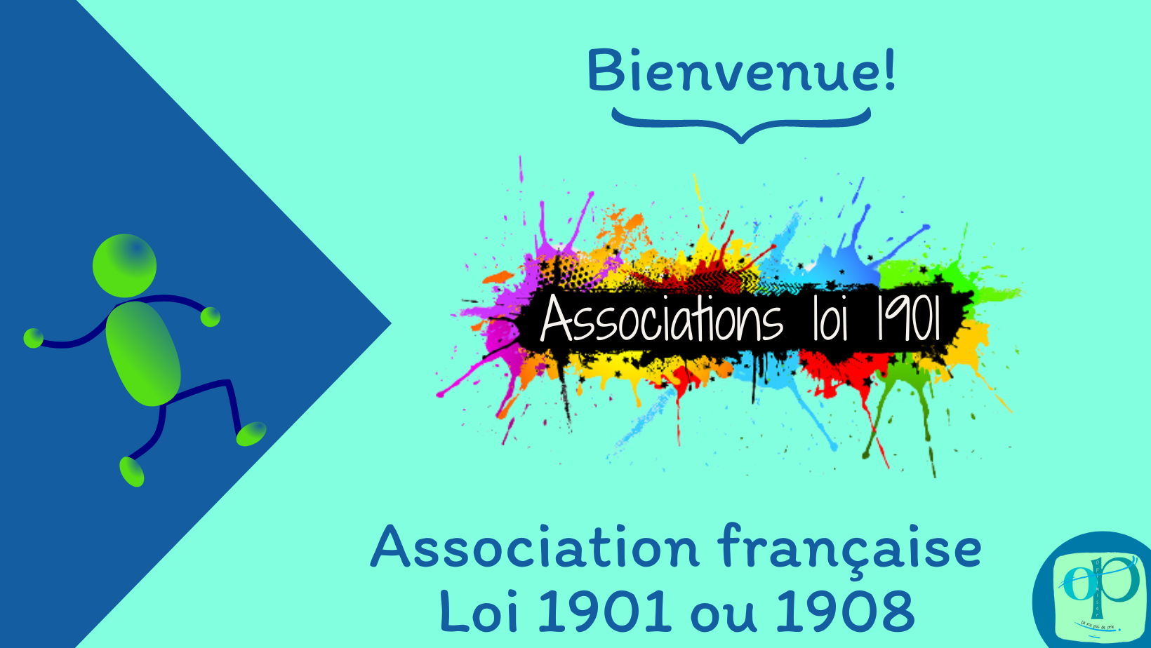 OP bienvenue aux associations 1901 et 1908