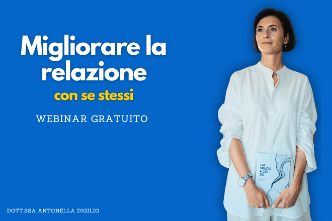 Webinar: Migliorare la relazione con se stessi
