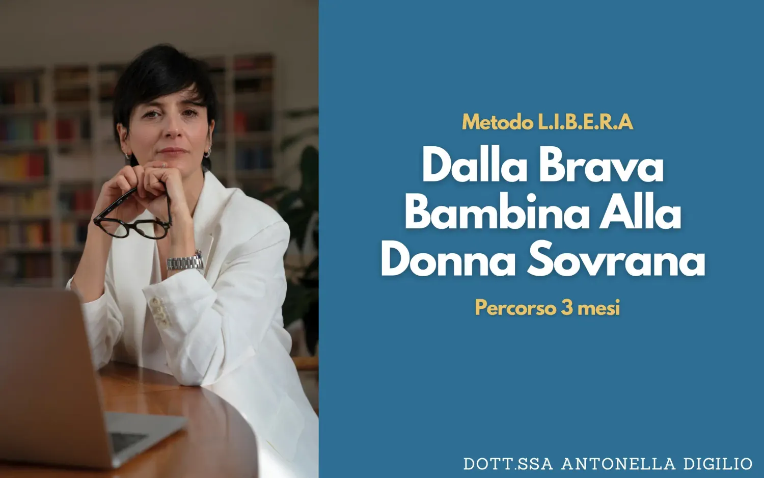 Dalla Brava Bambina alla Donna Sovrana