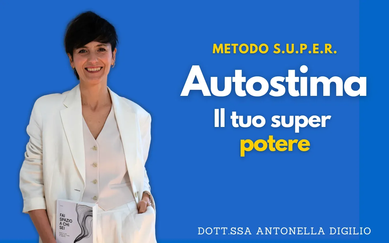 Autostima: Il Tuo Super Potere
