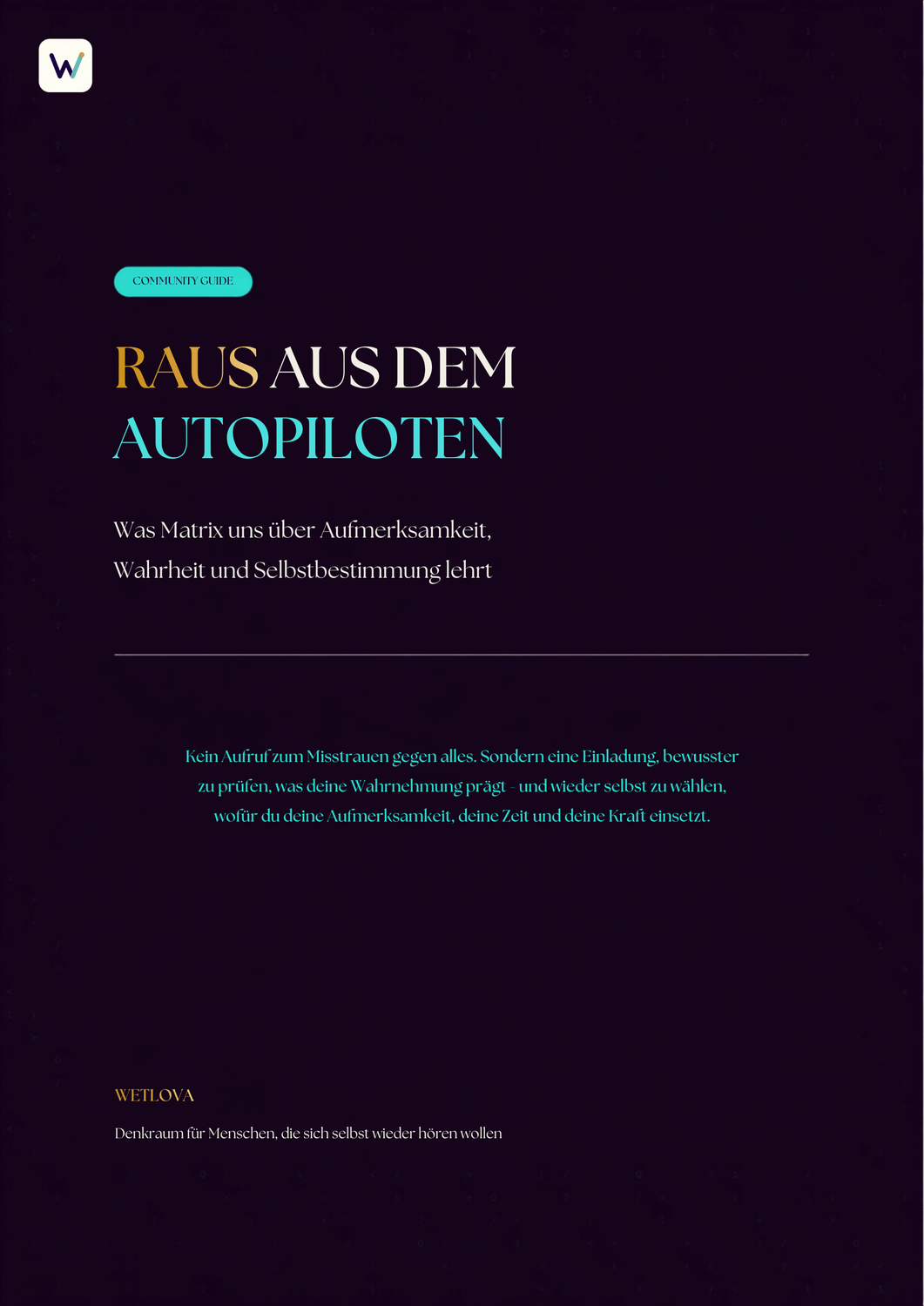 Raus aus dem Autopiloten – WETLOVA Matrix-Guide