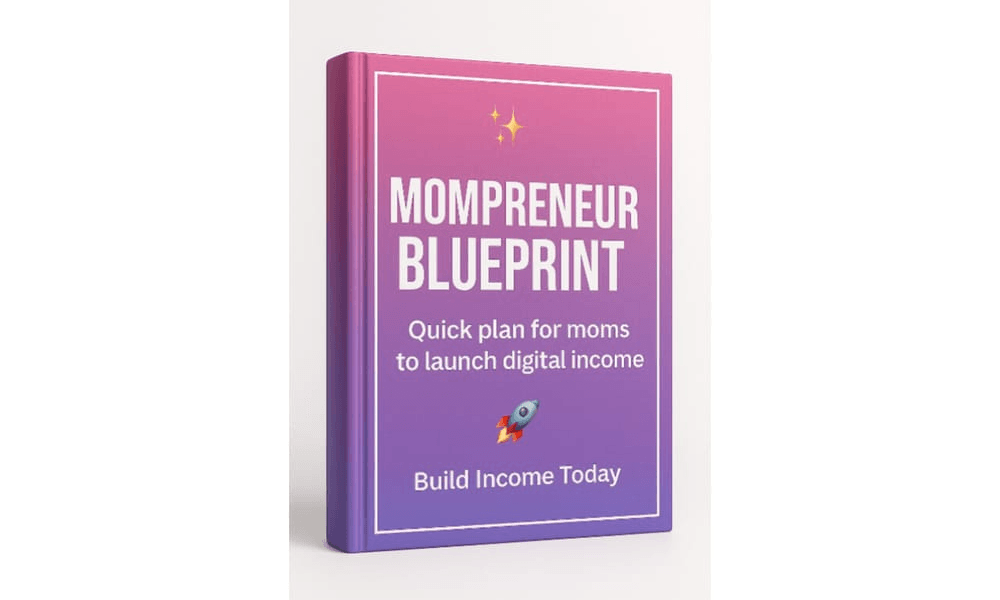 Mompreneur Blueprint
