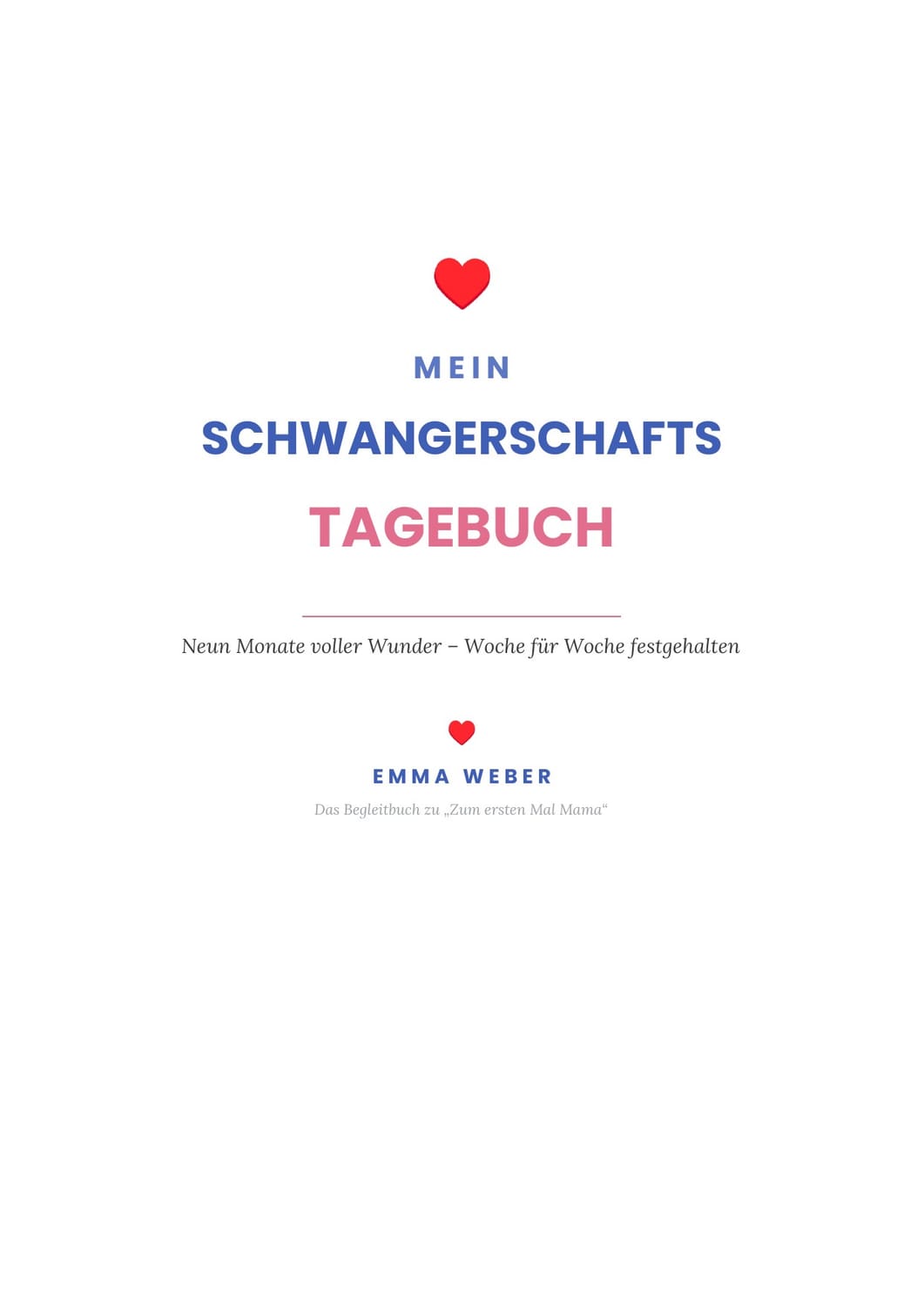 Cover: Mein Schwangerschaftstagebuch von Emma Weber