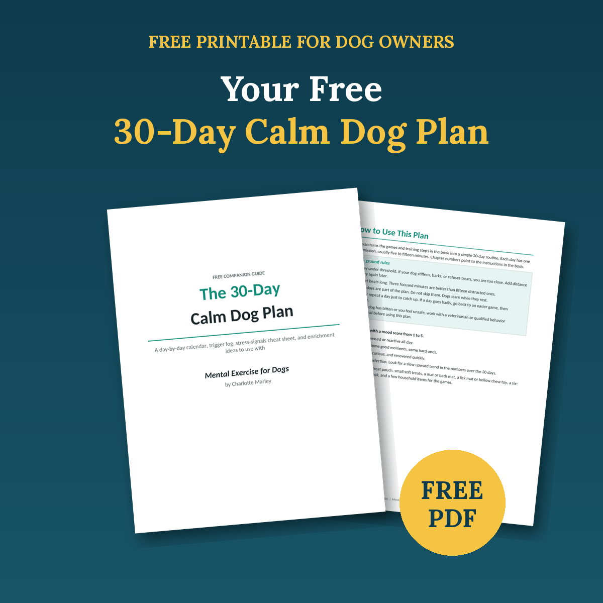 Free 30-Day Calm Dog Plan printable, companion to Mental Exercise for Dogs
