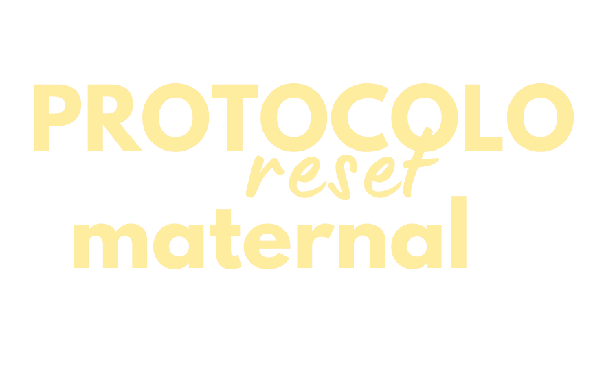 Protocolo Reset Maternal