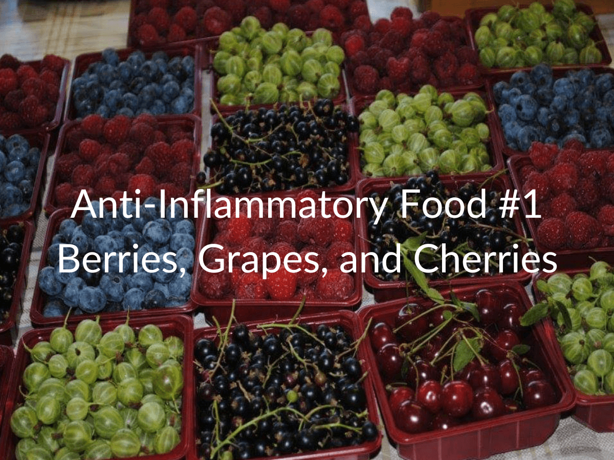 Anti-Inflammatory Food #1: Berries, Grapes, and Cherries