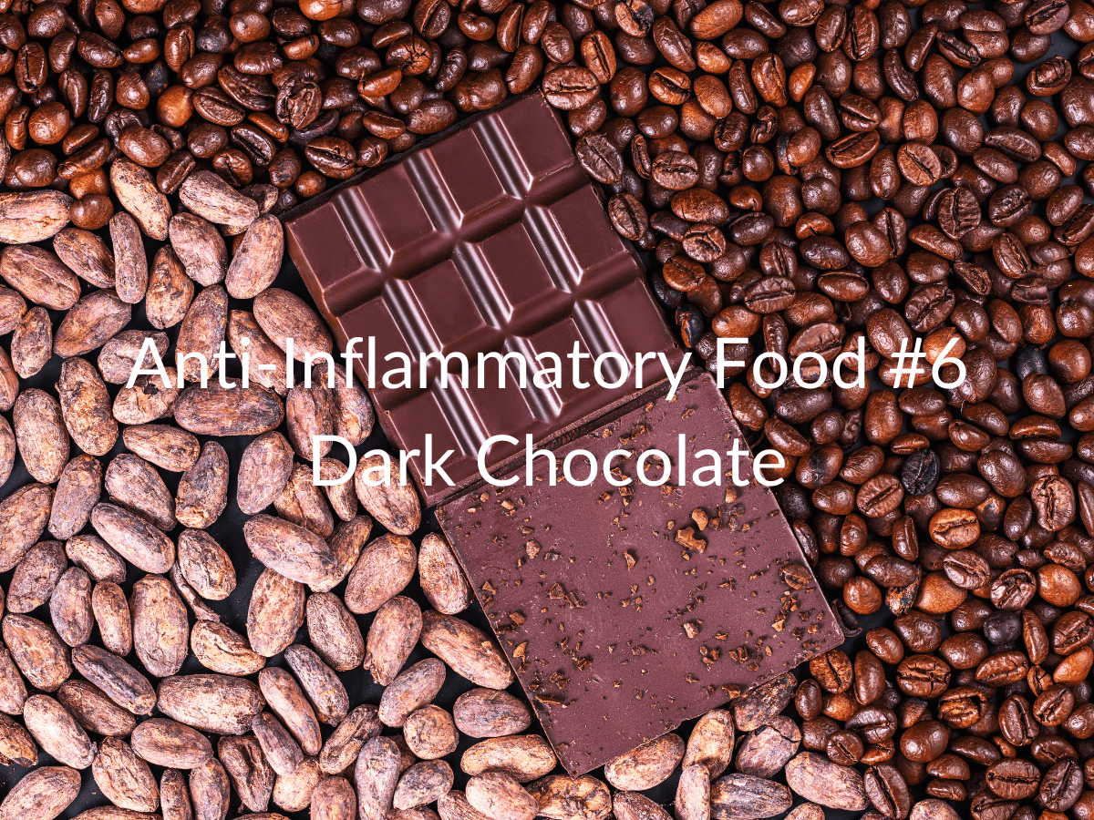 Anti-inflammatory Food #6: Dark Chocolate