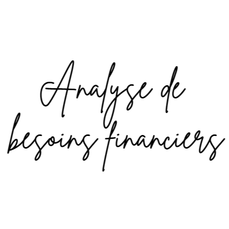 Analyse de besoins financiers