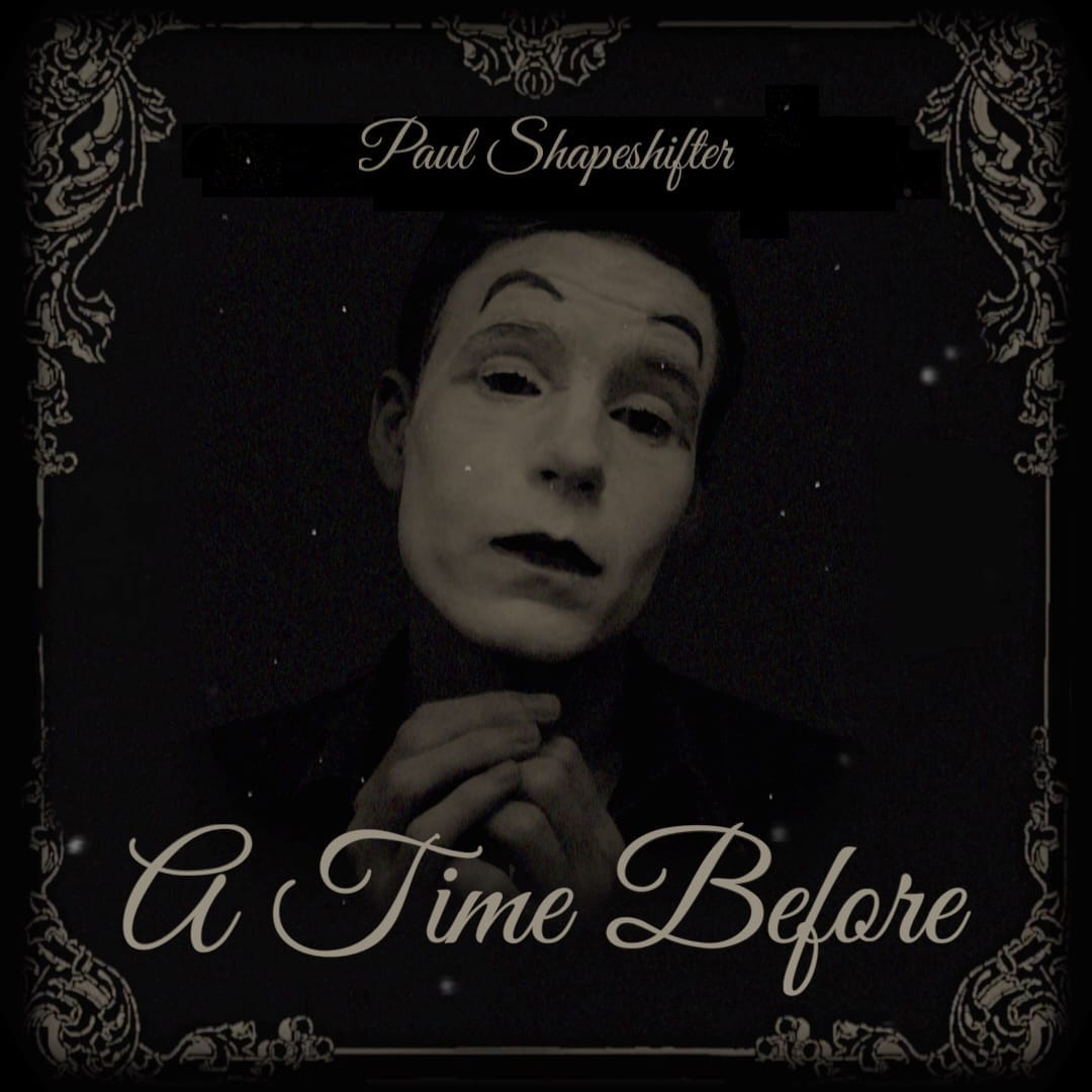 Paul Shapeshifter A Time Before Album Cover